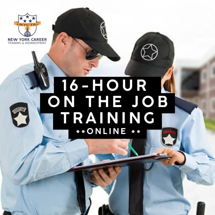 16 Hour On the Job Training